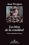 la etica de la crueldad