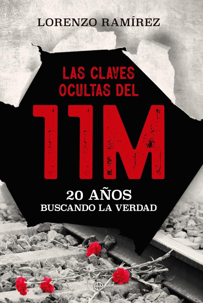 Las Claves ocultas del 11m - Lorenzo Ramirez