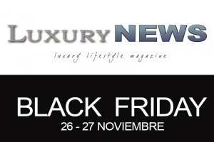 Luxury News celebra el BLACK FRIDAY